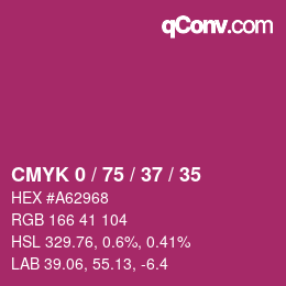 Color code: CMYK 0 / 75 / 37 / 35 | qconv.com