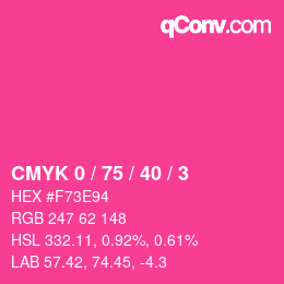 カラーコード: CMYK 0 / 75 / 40 / 3 | qconv.com