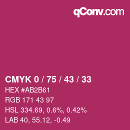 カラーコード: CMYK 0 / 75 / 43 / 33 | qconv.com