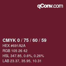 カラーコード: CMYK 0 / 75 / 60 / 59 | qconv.com