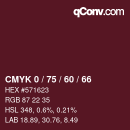 カラーコード: CMYK 0 / 75 / 60 / 66 | qconv.com