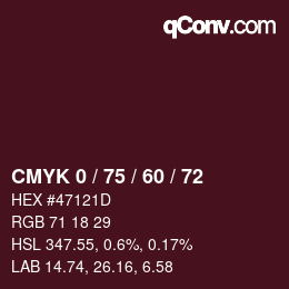 カラーコード: CMYK 0 / 75 / 60 / 72 | qconv.com