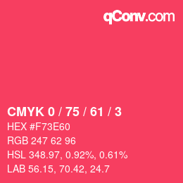 カラーコード: CMYK 0 / 75 / 61 / 3 | qconv.com