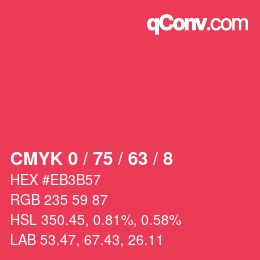 カラーコード: CMYK 0 / 75 / 63 / 8 | qconv.com