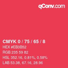 カラーコード: CMYK 0 / 75 / 65 / 8 | qconv.com