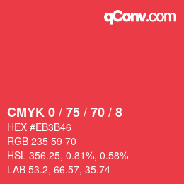 カラーコード: CMYK 0 / 75 / 70 / 8 | qconv.com