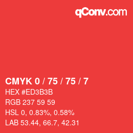 カラーコード: CMYK 0 / 75 / 75 / 7 | qconv.com