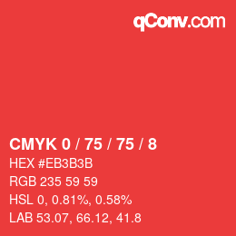 Color code: CMYK 0 / 75 / 75 / 8 | qconv.com