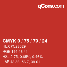 カラーコード: CMYK 0 / 75 / 79 / 24 | qconv.com
