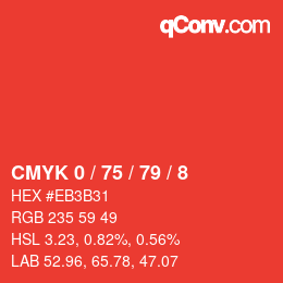 カラーコード: CMYK 0 / 75 / 79 / 8 | qconv.com