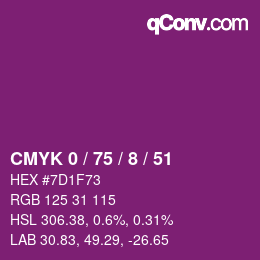 カラーコード: CMYK 0 / 75 / 8 / 51 | qconv.com