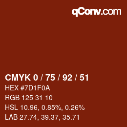 カラーコード: CMYK 0 / 75 / 92 / 51 | qconv.com
