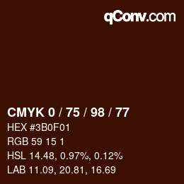 カラーコード: CMYK 0 / 75 / 98 / 77 | qconv.com