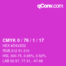 カラーコード: CMYK 0 / 76 / 1 / 17 | qconv.com