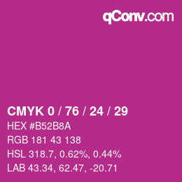 カラーコード: CMYK 0 / 76 / 24 / 29 | qconv.com
