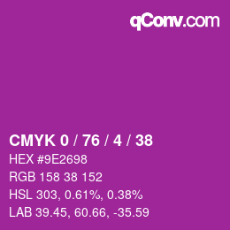カラーコード: CMYK 0 / 76 / 4 / 38 | qconv.com