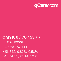 カラーコード: CMYK 0 / 76 / 53 / 7 | qconv.com