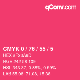 カラーコード: CMYK 0 / 76 / 55 / 5 | qconv.com