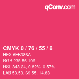 カラーコード: CMYK 0 / 76 / 55 / 8 | qconv.com