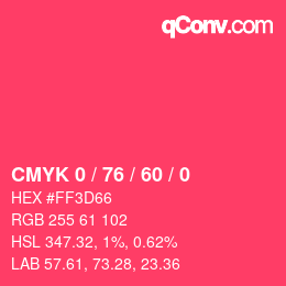 カラーコード: CMYK 0 / 76 / 60 / 0 | qconv.com