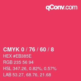 カラーコード: CMYK 0 / 76 / 60 / 8 | qconv.com