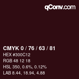 Farbcode: CMYK 0 / 76 / 63 / 81 | qconv.com