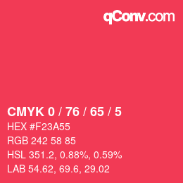 カラーコード: CMYK 0 / 76 / 65 / 5 | qconv.com