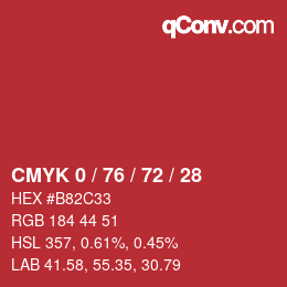 カラーコード: CMYK 0 / 76 / 72 / 28 | qconv.com
