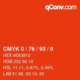 カラーコード: CMYK 0 / 76 / 93 / 9 | qconv.com