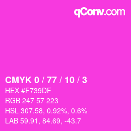 カラーコード: CMYK 0 / 77 / 10 / 3 | qconv.com