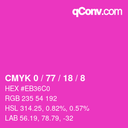 カラーコード: CMYK 0 / 77 / 18 / 8 | qconv.com