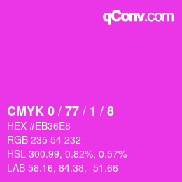 カラーコード: CMYK 0 / 77 / 1 / 8 | qconv.com
