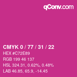 カラーコード: CMYK 0 / 77 / 31 / 22 | qconv.com