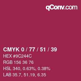 カラーコード: CMYK 0 / 77 / 51 / 39 | qconv.com