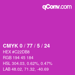 カラーコード: CMYK 0 / 77 / 5 / 24 | qconv.com