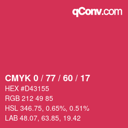 カラーコード: CMYK 0 / 77 / 60 / 17 | qconv.com