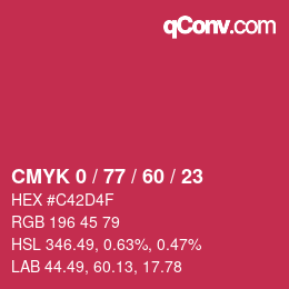 カラーコード: CMYK 0 / 77 / 60 / 23 | qconv.com