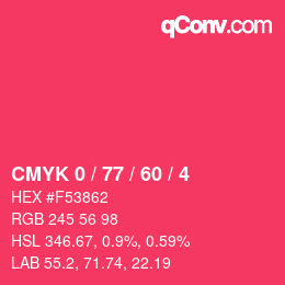 カラーコード: CMYK 0 / 77 / 60 / 4 | qconv.com
