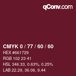 カラーコード: CMYK 0 / 77 / 60 / 60 | qconv.com