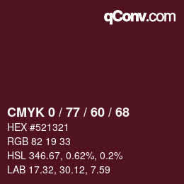 颜色代码: CMYK 0 / 77 / 60 / 68 | qconv.com