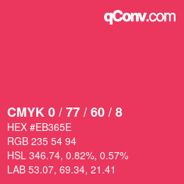Color code: CMYK 0 / 77 / 60 / 8 | qconv.com