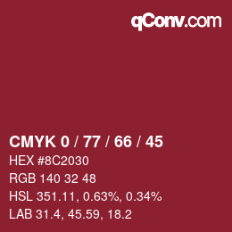 カラーコード: CMYK 0 / 77 / 66 / 45 | qconv.com