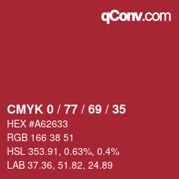 Color code: CMYK 0 / 77 / 69 / 35 | qconv.com
