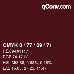 Farbcode: CMYK 0 / 77 / 69 / 71 | qconv.com