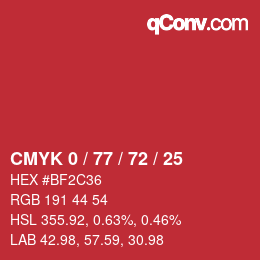 Code couleur: CMYK 0 / 77 / 72 / 25 | qconv.com
