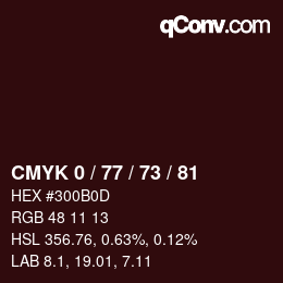 カラーコード: CMYK 0 / 77 / 73 / 81 | qconv.com