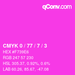 Color code: CMYK 0 / 77 / 7 / 3 | qconv.com