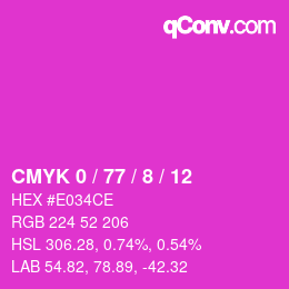 カラーコード: CMYK 0 / 77 / 8 / 12 | qconv.com