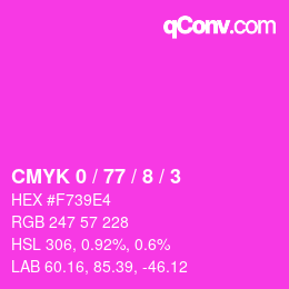 カラーコード: CMYK 0 / 77 / 8 / 3 | qconv.com