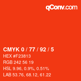 カラーコード: CMYK 0 / 77 / 92 / 5 | qconv.com